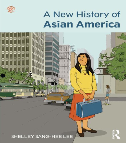 A New History of Asian America. Shelley Sang-Hee Lee book cover