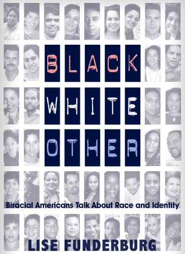 Black, White, Other: Biracial Americans Talk About Race and Identity book cover