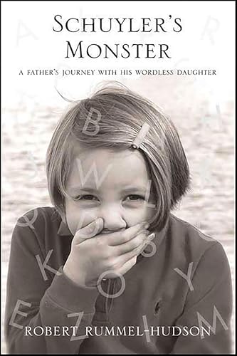 Schuyler's Monster: A Father's Journey with His Wordless Daughter book cover