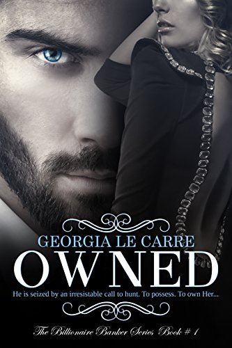 Owned (The Billionaire Banker, #1) book cover
