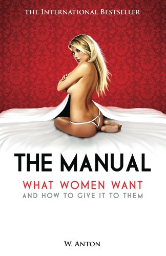 The Manual: What Women Want and How to Give It to Them book cover