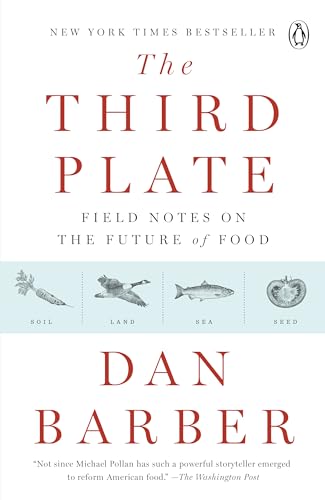 The Third Plate: Field Notes on the Future of Food book cover