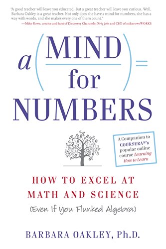 A Mind for Numbers: How to Excel at Math and Science (Even If You Flunked Algebra) book cover