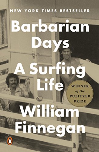 Barbarian Days: A Surfing Life book cover