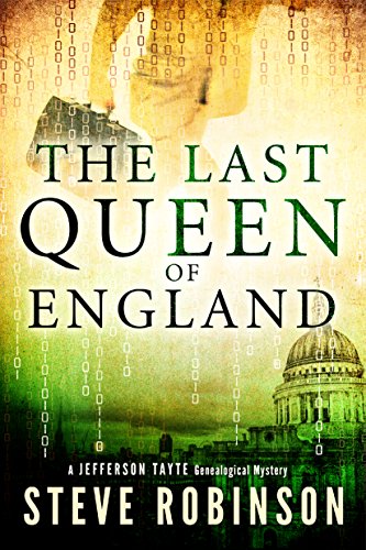 The Last Queen of England (Jefferson Tayte Genealogical Mystery, #3) book cover