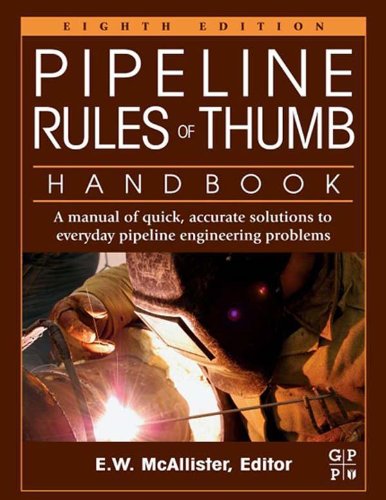 Pipeline Rules of Thumb Handbook: A Manual of Quick, Accurate Solutions to Everyday Pipeline Engineering Problems book cover