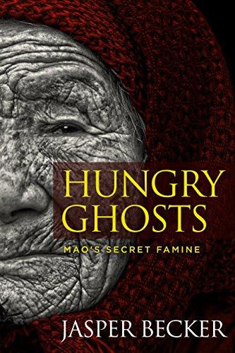 Hungry Ghosts: Mao's Secret Famine book cover
