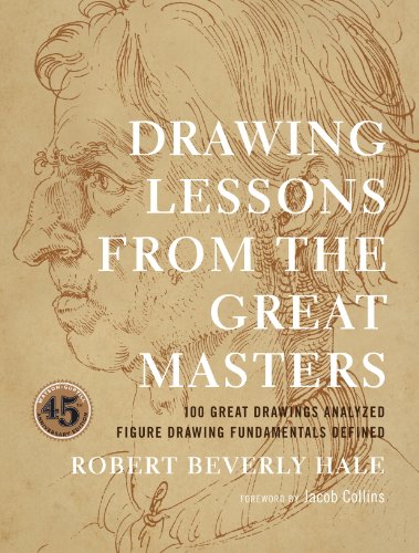 Drawing Lessons from the Great Masters: 100 Great Drawings Analyzed, Figure Drawing Fundamentals Defined book cover