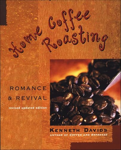 Home Coffee Roasting: Romance and Revival book cover