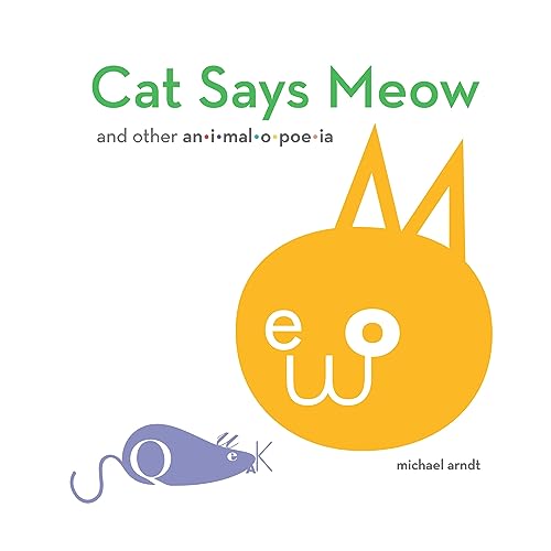 Cat Says Meow: and other animalopoeia book cover
