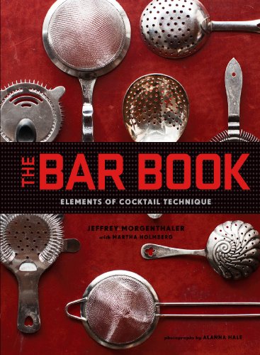 The Bar Book: Elements of Cocktail Technique book cover