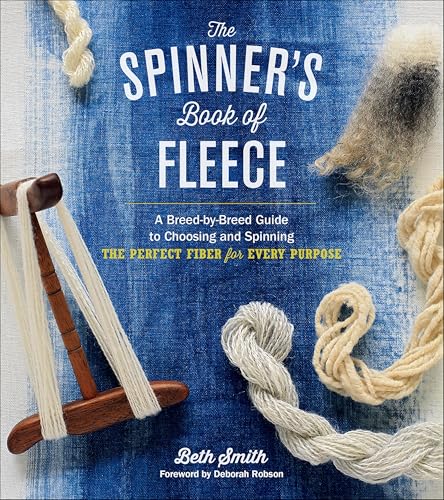 The Spinner's Book of Fleece: A Breed-by-Breed Guide to Choosing and Spinning the Perfect Fiber for Every Purpose book cover