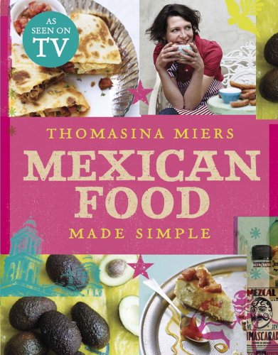 Mexican Food Made Simple book cover