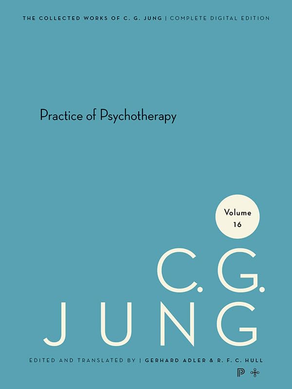 The Practice of Psychotherapy (Collected Works, Vol 16) book cover