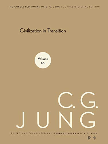 Civilization in Transition (Collected Works, Vol 10) book cover
