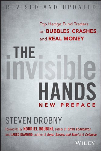 The Invisible Hands: Hedge Funds Off the Record - Rethinking Real Money book cover