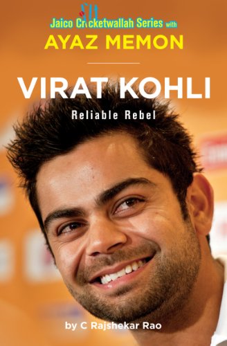 Virat Kohli: Reliable Rebel book cover