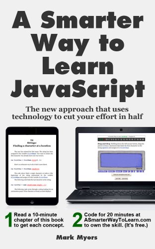 A Smarter Way to Learn JavaScript: The new approach that uses technology to cut your effort in half book cover