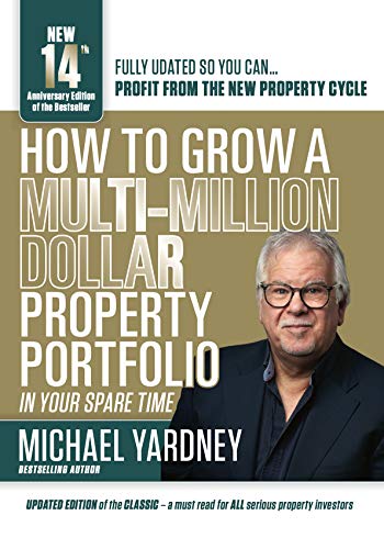 How to Grow a Multi-Million Dollar Property Portfolio - in Your Spare Time book cover