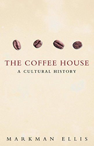The Coffee House: A Cultural History book cover