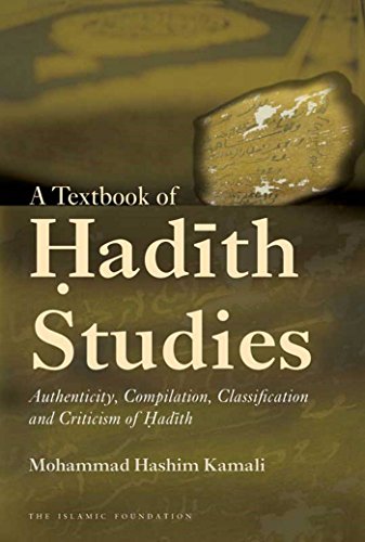 A Textbook of Hadith Studies: Authenticity, Compilation, Classification and Criticism of Hadith book cover