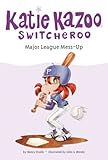 Major League Mess Up 29 Katie Kazoo Switcheroo
