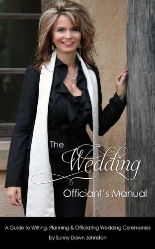 The Wedding Officiant's Manual: The Wedding Guide to Writing, Planning and Officiating Wedding Ceremonies book cover