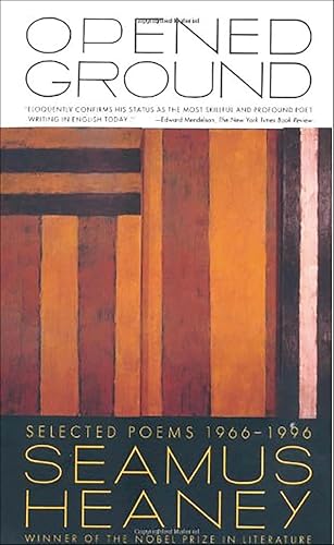 Opened Ground: Selected Poems, 1966-1996 book cover