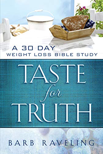 Taste for Truth: A 30 Day Weight Loss Bible Study book cover