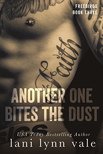 Another One Bites the Dust (Freebirds, #3) book cover