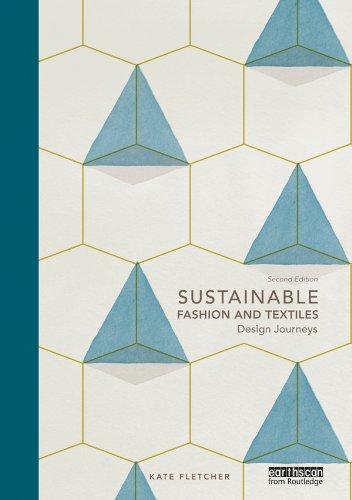Sustainable Fashion and Textiles: Design Journeys book cover