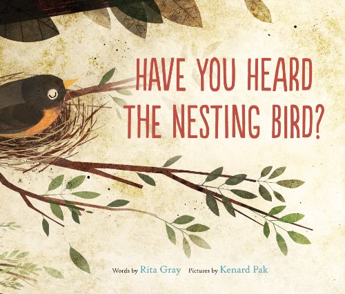 Have You Heard the Nesting Bird? book cover