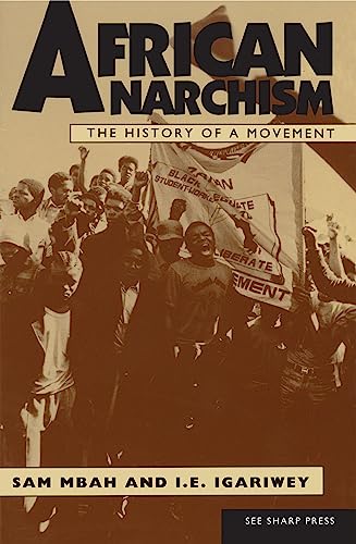 African Anarchism: The History of a Movement book cover