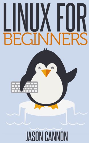 Linux for Beginners: An Introduction to the Linux Operating System and Command Line book cover