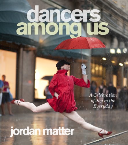 Dancers Among Us: A Celebration of Joy in the Everyday book cover