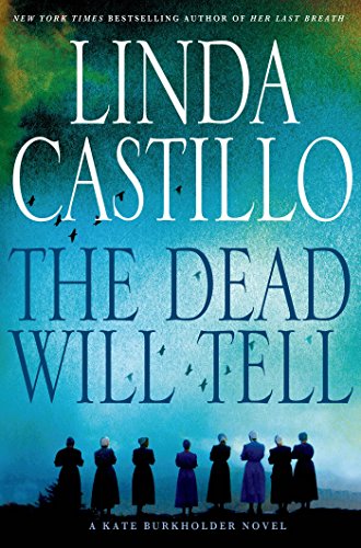 The Dead Will Tell (Kate Burkholder, #6) book cover