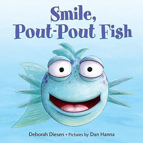 Smile, Pout-Pout Fish book cover