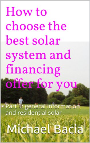 How to choose the best solar system and financing offer for you - part 1 book cover
