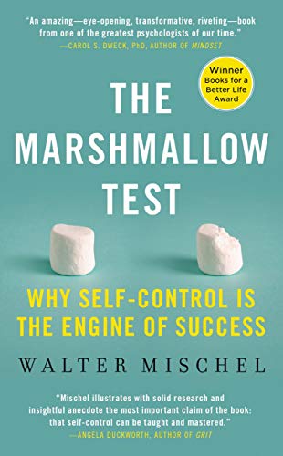 The Marshmallow Test: Why Self-Control Is the Engine of Success book cover
