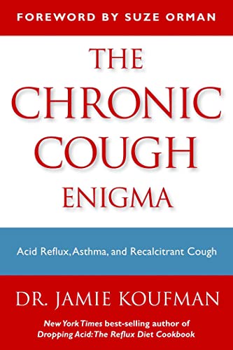 The Chronic Cough Enigma: How to recognize, diagnose and treat neurogenic and reflux related cough book cover