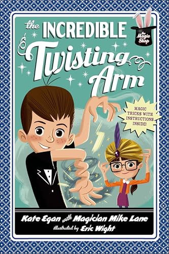 The Incredible Twisting Arm (Magic Shop Series Book 2) book cover