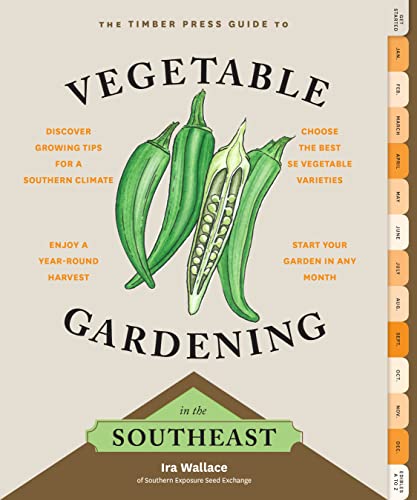 The Timber Press Guide to Vegetable Gardening in the Southeast book cover
