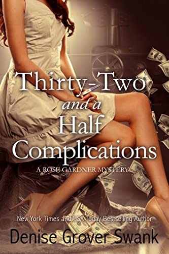 Thirty-Two and a Half Complications (Rose Gardner Mystery, #5) book cover