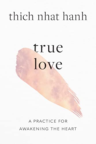 True Love: A Practice for Awakening the Heart book cover