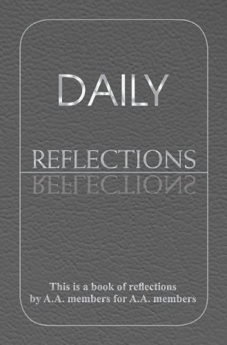 Daily Reflections: A Book of Reflections by A.A. Members for A.A. Members book cover