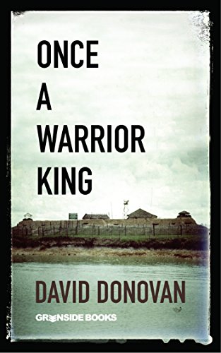 Once A Warrior King: Memories of an Officer in Vietnam book cover