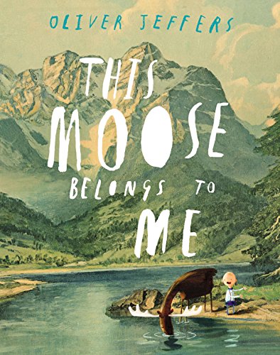 This Moose Belongs to Me book cover