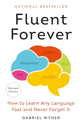Fluent Forever: How to Learn Any Language Fast and Never Forget It book cover