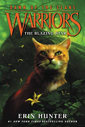 The Blazing Star (Warriors: Dawn of the Clans, #4) book cover