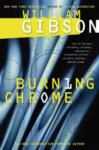 Burning Chrome (Sprawl, #0) book cover